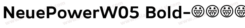 NeuePowerW05 Bold字体转换